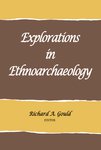 Explorations in Ethnoarchaeology