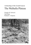 The Walhalla Plateau – Archaeology of the Grand Canyon
