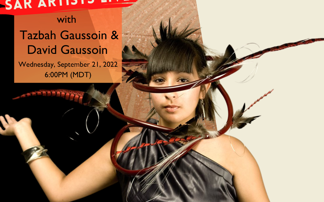 SAR Artists Live on Instagram with Tazbah Gaussoin and David Gaussoin