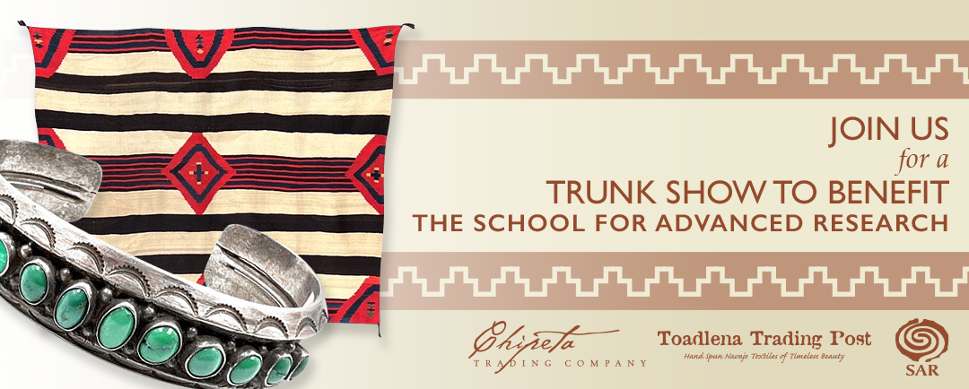 Trunk Show to Benefit the School for Advanced Research – Thursday