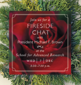Fireside Chat: Annual President's Circle Winter Party @ School for Advanced Research | Santa Fe | New Mexico | United States
