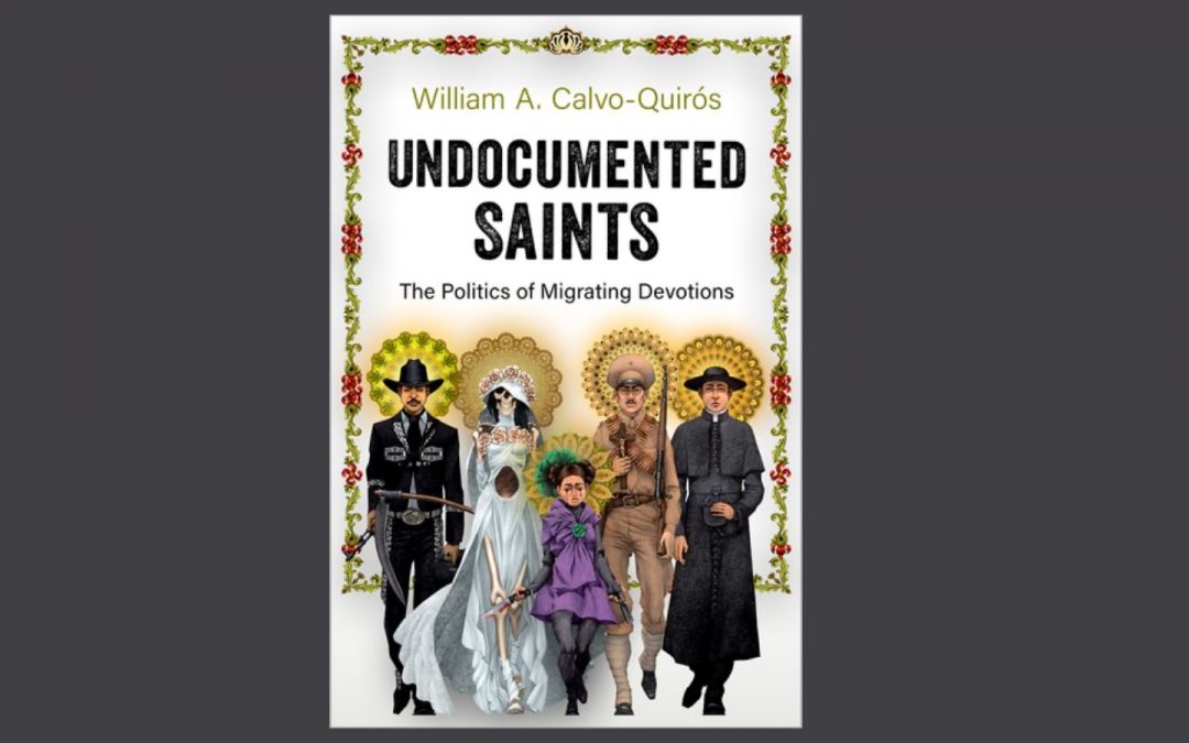 Another New Resident Scholar Book: Undocumented Saints