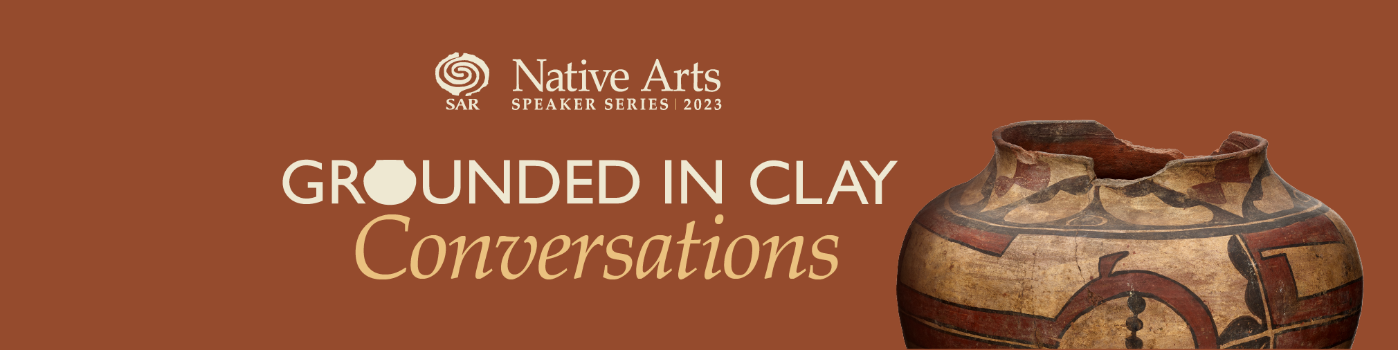 Native Arts Speaker Series 2023. Grounded in Clay Conversations