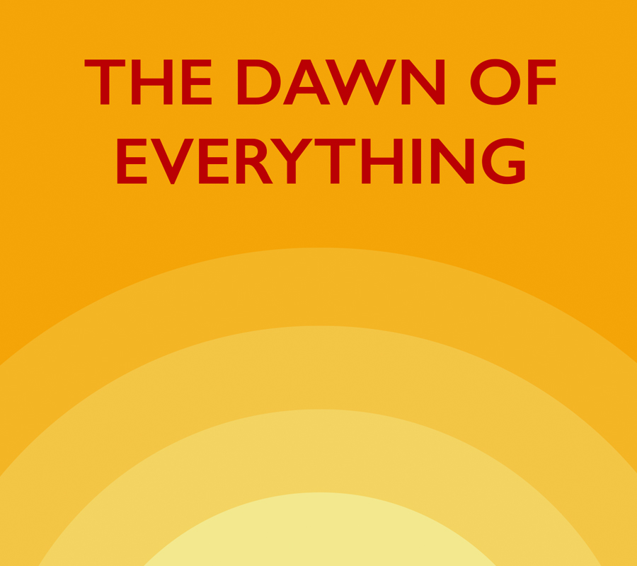 The Dawn of Everything